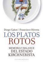 los platos rotos (ebook)-diego cabot-francisco olivera-9789500752398 los platos rotos (ebook)-diego cabot-francisco olivera-9789500752398