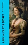 Descargas gratuitas de audiolibros para reproductores de mp3 LADY AUDLEY'S SECRET  (edición en inglés) 4066339552708 en español 