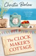 THE CLOCKMAKER’S COTTAGE