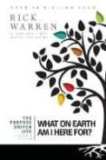 the purpose driven life: what on earth am i here for?-rick warren-9780310337508 the purpose driven life: what on earth am i here for?-rick warren-9780310337508