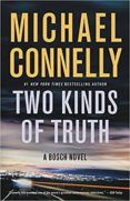 two kinds of truth-michael connelly-9780316225908 two kinds of truth-michael connelly-9780316225908