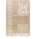the god code: the secret of our past, the promise of our future-gregg braden-9781401903008 the god code: the secret of our past, the promise of our future-gregg braden-9781401903008