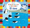 el zoo :el bebe mueve y descubre-9781474923408 el zoo :el bebe mueve y descubre-9781474923408