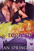 ella está de regreso (ebook)-jan springer-9781507182208 ella está de regreso (ebook)-jan springer-9781507182208