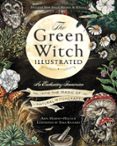 Descarga gratuita de libros de texto en alemán. THE GREEN WITCH ILLUSTRATED  (edición en inglés)