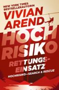 HOCHRISIKO: RETTUNGSEINSATZ