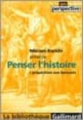PENSER L HISTOIRE-1146212-otro-formato