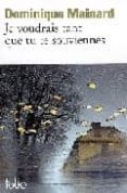 JE VOUDRAIS TANT QUE TU TE SOUVIENNES-1250987-otro-formato