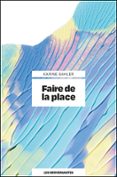 FAIRE DE LA PLACE