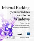 internal hacking y contramedidas en entorno windows-philippe kapfer-9782746092808 internal hacking y contramedidas en entorno windows-philippe kapfer-9782746092808