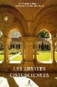 les abbayes cisterciennes-jean-françois leroux-dhuys-9782844590008 les abbayes cisterciennes-jean-françois leroux-dhuys-9782844590008
