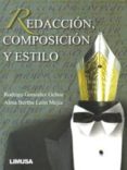 redaccion, composicion y estilo-rodrigo gonzález ochoa-alma bertha leon mejia-9786070501708 redaccion, composicion y estilo-rodrigo gonzález ochoa-alma bertha leon mejia-9786070501708