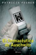 el farmacéutico de auschwitz (ebook)-patricia posner-9786070742408 el farmacéutico de auschwitz (ebook)-patricia posner-9786070742408