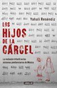 los hijos de la carcel (ebook)-9786073165808 los hijos de la carcel (ebook)-9786073165808