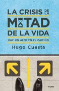 la crisis de la mitad de la vida (ebook)-9786073172608 la crisis de la mitad de la vida (ebook)-9786073172608
