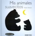 mis animales suavecitos-xavier deneux-9786077357308 mis animales suavecitos-xavier deneux-9786077357308