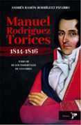 Amazon mira el descargador de libros MANUEL RODRÍGUEZ TORICES 1814-1816 9786287588608 de ANDRÉS RODRÍGUEZ in Spanish PDF ePub MOBI