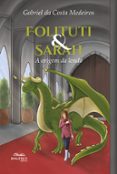 Ebooks para descargar pdf gratis FOLITUTI & SARAH  (edición en portugués)  de GABRIEL DA COSTA MEDEIROS