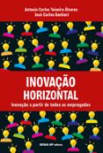 Descargar libro gratis en línea INOVAÇÃO HORIZONTAL
         (edición en portugués) de ANTÔNIO CARLOS TEIXEIRA ÁLVARES, JOSÉ CARLOS BARBIERI CHM (Spanish Edition) 9786559120208