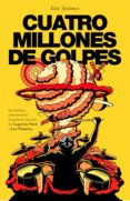 cuatro millones de golpes (ebook)-9788401020308 cuatro millones de golpes (ebook)-9788401020308