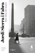 dos días de mayo (inspector mascarell 4) (ebook)-jordi sierra i fabra-9788401354908 dos días de mayo (inspector mascarell 4) (ebook)-jordi sierra i fabra-9788401354908