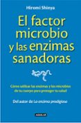 el factor microbio-hiromi shinya-9788403014008 el factor microbio-hiromi shinya-9788403014008