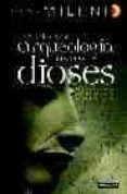 arqueologia de los dioses-nacho ares-9788403098008 arqueologia de los dioses-nacho ares-9788403098008