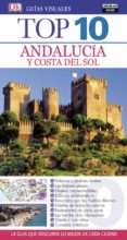 andalucia y costa del sol 2016 (guias visuales top 10)-9788403513808 andalucia y costa del sol 2016 (guias visuales top 10)-9788403513808