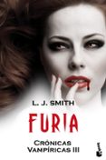 furia (cronicas vampiricas, iii)-l.j. smith-9788408101208 furia (cronicas vampiricas, iii)-l.j. smith-9788408101208