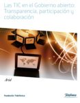 las tic en el gobierno abierto: transparencia, participación y colaboración (ebook)-9788408129608 las tic en el gobierno abierto: transparencia, participación y colaboración (ebook)-9788408129608