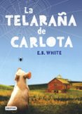 la telaraña de carlota-e.b. white-9788408166108 la telaraña de carlota-e.b. white-9788408166108