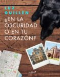 en la oscuridad o en tu corazon (ebook)-9788408193708 en la oscuridad o en tu corazon (ebook)-9788408193708