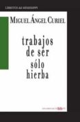 TRABAJOS DE SER SOLO HIERBA-12258098-otro-formato