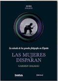 Las mujeres disparan-16931873-otro-formato