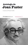 antologia de joan fuster-joan fuster ortells-9788415221708 antologia de joan fuster-joan fuster ortells-9788415221708