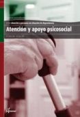 atencion y apoyo psicosocial (cfgm atencion a personas en situaci on de dependencia. ciclo formativo de grado medio)-maria emilia diaz-9788415309208 atencion y apoyo psicosocial (cfgm atencion a personas en situaci on de dependencia. ciclo formativo de grado medio)-maria emilia diaz-9788415309208