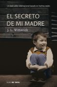 el secreto de mi madre-jenny l. witterick-9788415594208 el secreto de mi madre-jenny l. witterick-9788415594208
