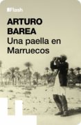 una paella en marruecos (flash) (ebook)-arturo barea-9788415597308 una paella en marruecos (flash) (ebook)-arturo barea-9788415597308