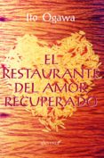 el restaurante del amor recuperado-ito ogawa-9788415608608 el restaurante del amor recuperado-ito ogawa-9788415608608