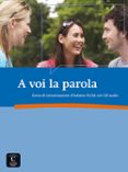 a voi la parola-9788415640608 a voi la parola-9788415640608