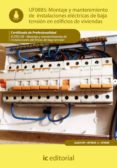 (i.b.d.)montaje y mantenimiento de instalaciones electricas de baja tension en edificios de viviendas. elee0109 - montaje y mantenimiento de instalaciones eléctricas de baja tensión-bernabe jimenez padilla-9788415648208 (i.b.d.)montaje y mantenimiento de instalaciones electricas de baja tension en edificios de viviendas. elee0109 - montaje y mantenimiento de instalaciones eléctricas de baja tensión-bernabe jimenez padilla-9788415648208