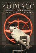 zodiaco nº 7 libra : el juicio de la balanza-eric corbeyran-9788415821908 zodiaco nº 7 libra : el juicio de la balanza-eric corbeyran-9788415821908