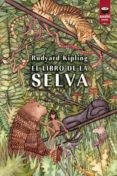 el libro de la selva-rudyard kipling-9788415920908 el libro de la selva-rudyard kipling-9788415920908