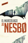 el murciélago (harry hole, 1)-jo nesbo-9788416195008 el murciélago (harry hole, 1)-jo nesbo-9788416195008