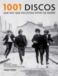 1001 discos que hay que escuchar antes de morir-robert dimery-9788416220908 1001 discos que hay que escuchar antes de morir-robert dimery-9788416220908