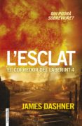 l'esclat. el corredor del laberint 4 (ebook)-james dashner-9788416297108 l'esclat. el corredor del laberint 4 (ebook)-james dashner-9788416297108