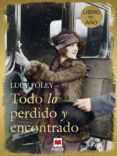 todo lo perdido y encontrado (ebook)-lucy foley-9788416363308 todo lo perdido y encontrado (ebook)-lucy foley-9788416363308