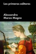 los primeros editores-alessandro marzo magno-9788416420308 los primeros editores-alessandro marzo magno-9788416420308