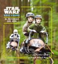 star wars epic yarns. el retorno del jedi-jack wang-holman wang-9788416476008 star wars epic yarns. el retorno del jedi-jack wang-holman wang-9788416476008