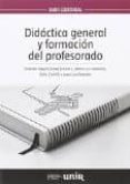 didactica general y formacion del profesorado-ernesto lopez gomez-9788416602308 didactica general y formacion del profesorado-ernesto lopez gomez-9788416602308
